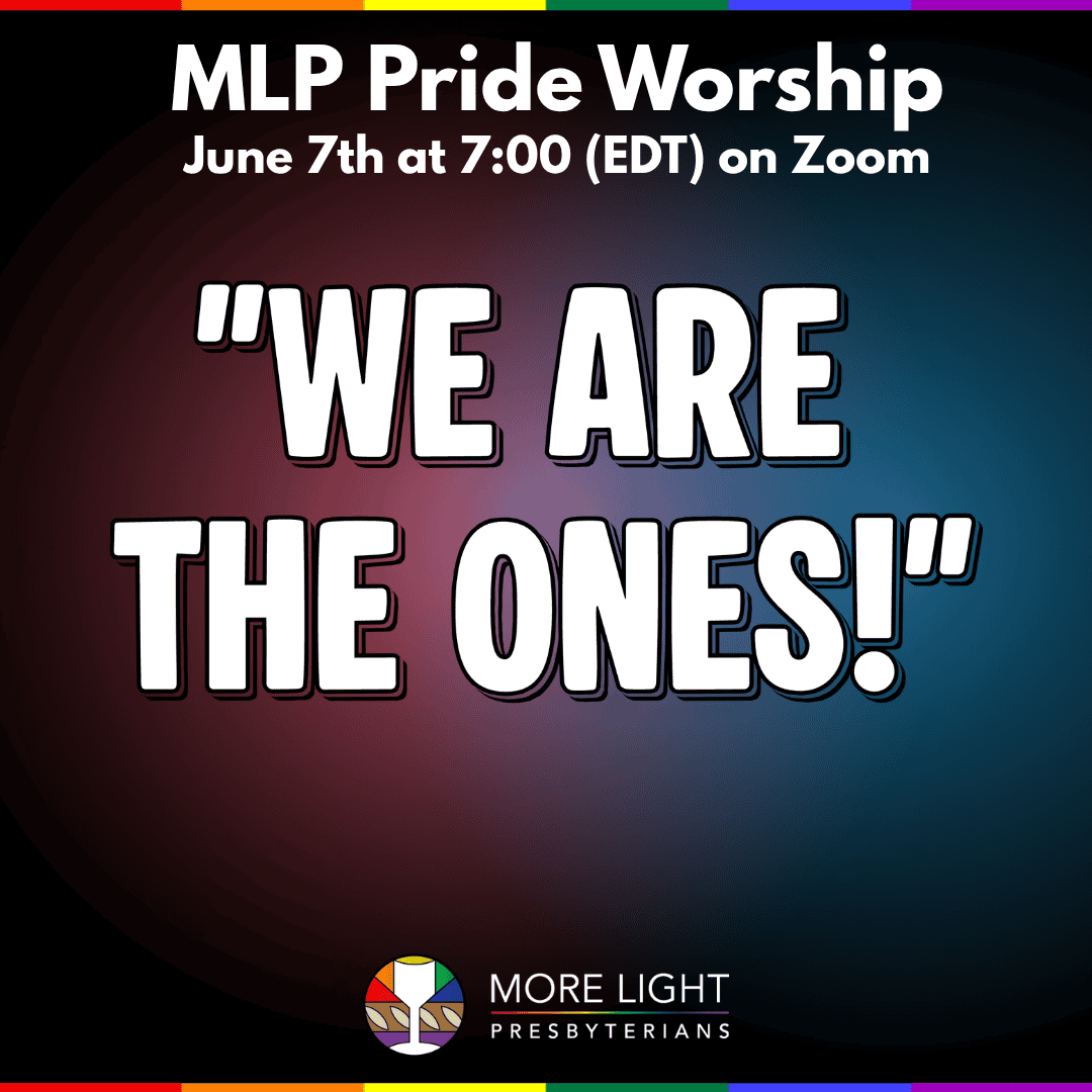MLP Pride Worship event poster with "We Are The Ones!" message.